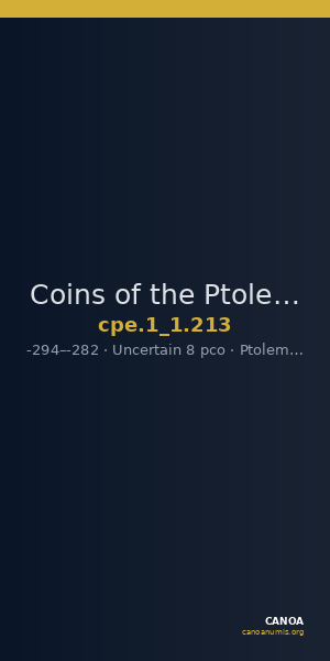 Coins of the Ptolemaic Empire Vol. I, Part 1, no. 213 — CANOA