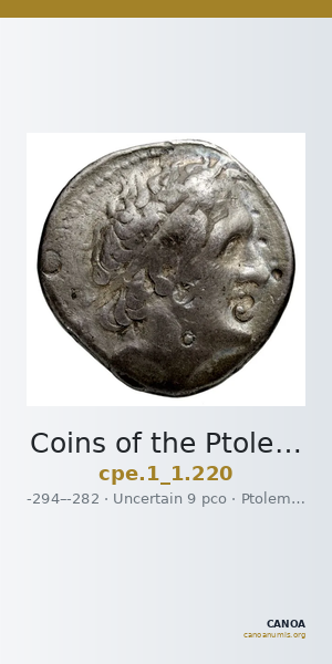Coins of the Ptolemaic Empire Vol. I, Part 1, no. 220 — CANOA