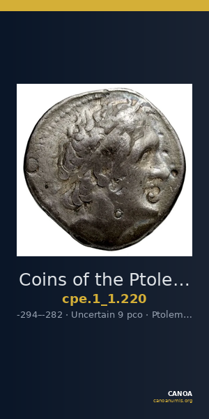 Coins of the Ptolemaic Empire Vol. I, Part 1, no. 220 — CANOA