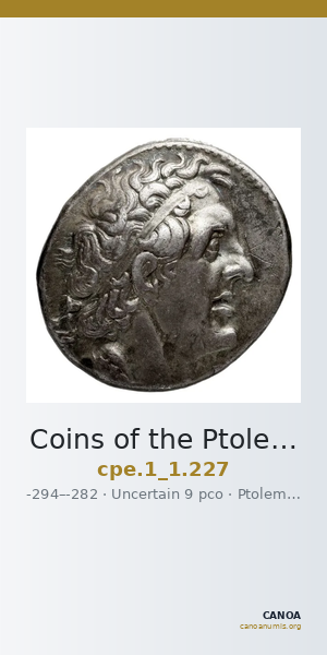 Coins of the Ptolemaic Empire Vol. I, Part 1, no. 227 — CANOA