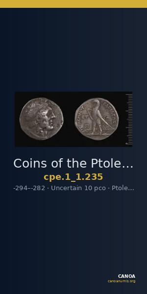 Coins of the Ptolemaic Empire Vol. I, Part 1, no. 235 — CANOA