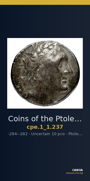 Coins of the Ptolemaic Empire Vol. I, Part 1, no. 237 — CANOA