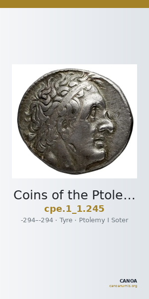 Coins of the Ptolemaic Empire Vol. I, Part 1, no. 245 — CANOA