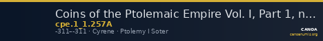 Coins of the Ptolemaic Empire Vol. I, Part 1, no. 257A — CANOA