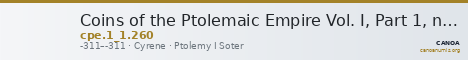 Coins of the Ptolemaic Empire Vol. I, Part 1, no. 260 — CANOA