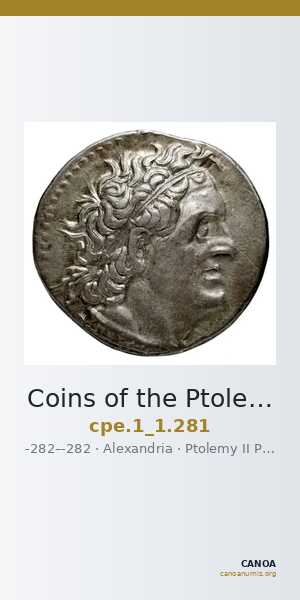 Coins of the Ptolemaic Empire Vol. I, Part 1, no. 281 — CANOA