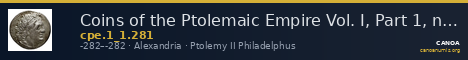 Coins of the Ptolemaic Empire Vol. I, Part 1, no. 281 — CANOA