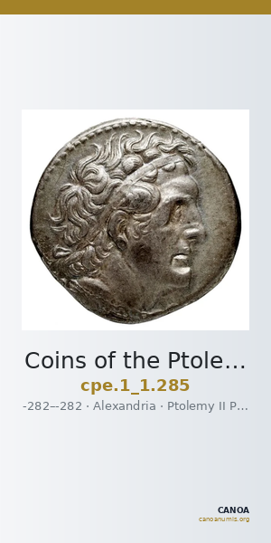 Coins of the Ptolemaic Empire Vol. I, Part 1, no. 285 — CANOA