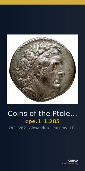 Coins of the Ptolemaic Empire Vol. I, Part 1, no. 285 — CANOA