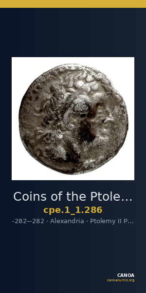 Coins of the Ptolemaic Empire Vol. I, Part 1, no. 286 — CANOA