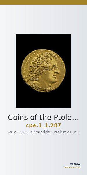 Coins of the Ptolemaic Empire Vol. I, Part 1, no. 287 — CANOA