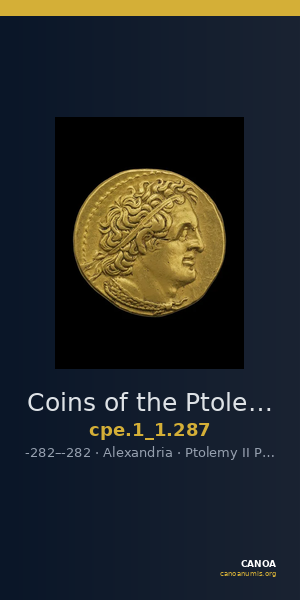 Coins of the Ptolemaic Empire Vol. I, Part 1, no. 287 — CANOA