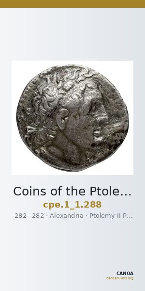 Coins of the Ptolemaic Empire Vol. I, Part 1, no. 288 — CANOA