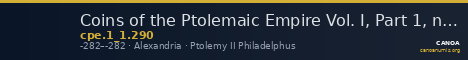 Coins of the Ptolemaic Empire Vol. I, Part 1, no. 290 — CANOA