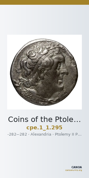 Coins of the Ptolemaic Empire Vol. I, Part 1, no. 295 — CANOA