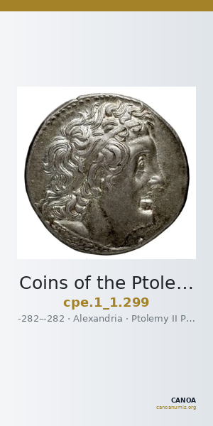 Coins of the Ptolemaic Empire Vol. I, Part 1, no. 299 — CANOA