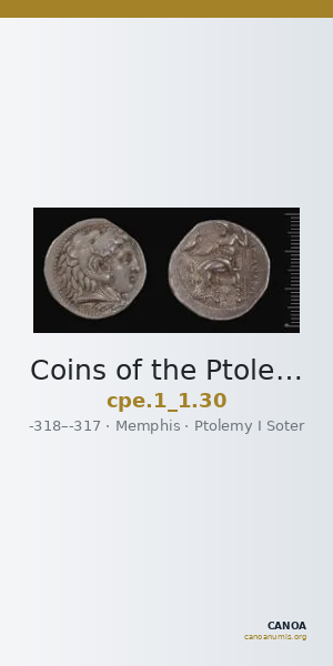 Coins of the Ptolemaic Empire Vol. I, Part 1, no. 30 — CANOA