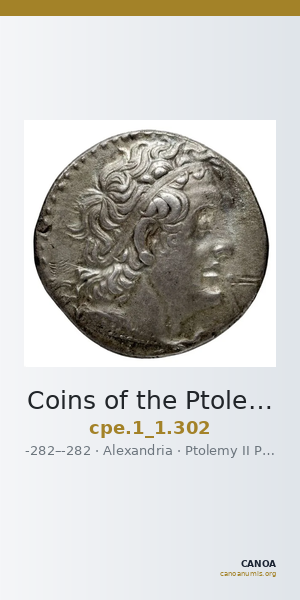Coins of the Ptolemaic Empire Vol. I, Part 1, no. 302 — CANOA