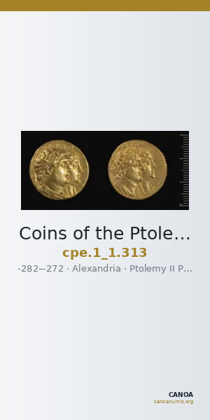Coins of the Ptolemaic Empire Vol. I, Part 1, no. 313 — CANOA