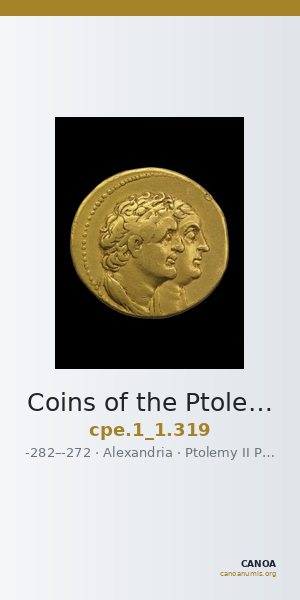 Coins of the Ptolemaic Empire Vol. I, Part 1, no. 319 — CANOA