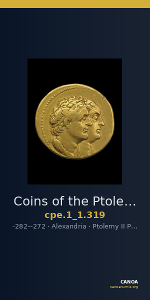Coins of the Ptolemaic Empire Vol. I, Part 1, no. 319 — CANOA
