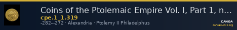 Coins of the Ptolemaic Empire Vol. I, Part 1, no. 319 — CANOA
