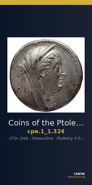 Coins of the Ptolemaic Empire Vol. I, Part 1, no. 324 — CANOA