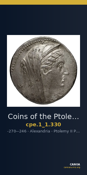 Coins of the Ptolemaic Empire Vol. I, Part 1, no. 330 — CANOA