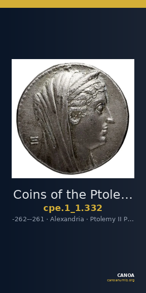 Coins of the Ptolemaic Empire Vol. I, Part 1, no. 332 — CANOA