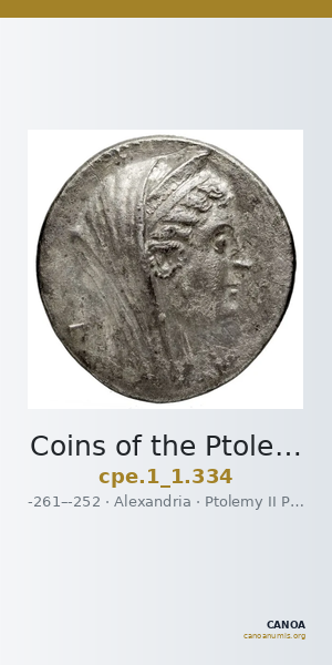 Coins of the Ptolemaic Empire Vol. I, Part 1, no. 334 — CANOA
