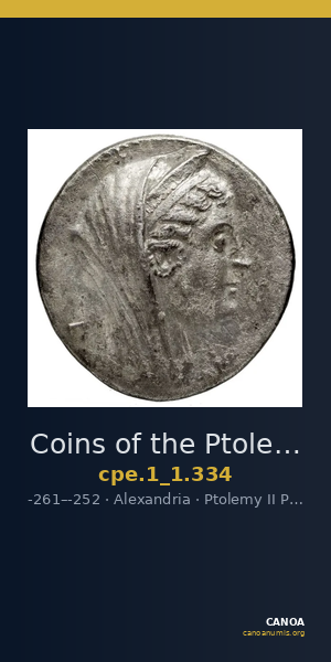 Coins of the Ptolemaic Empire Vol. I, Part 1, no. 334 — CANOA