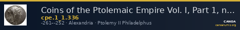 Coins of the Ptolemaic Empire Vol. I, Part 1, no. 336 — CANOA