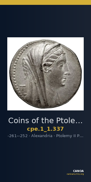 Coins of the Ptolemaic Empire Vol. I, Part 1, no. 337 — CANOA