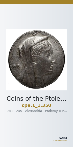Coins of the Ptolemaic Empire Vol. I, Part 1, no. 350 — CANOA
