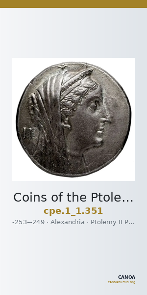 Coins of the Ptolemaic Empire Vol. I, Part 1, no. 351 — CANOA