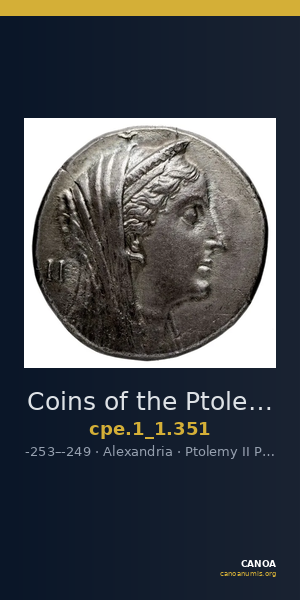 Coins of the Ptolemaic Empire Vol. I, Part 1, no. 351 — CANOA