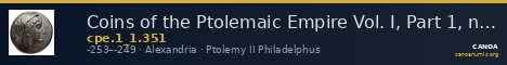 Coins of the Ptolemaic Empire Vol. I, Part 1, no. 351 — CANOA