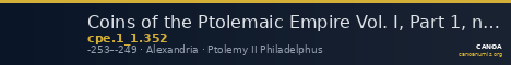 Coins of the Ptolemaic Empire Vol. I, Part 1, no. 352 — CANOA