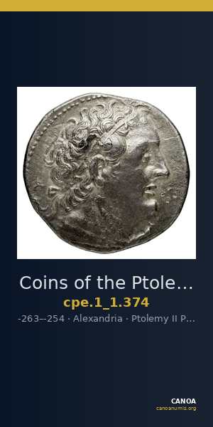 Coins of the Ptolemaic Empire Vol. I, Part 1, no. 374 — CANOA