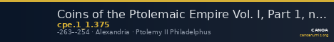 Coins of the Ptolemaic Empire Vol. I, Part 1, no. 375 — CANOA