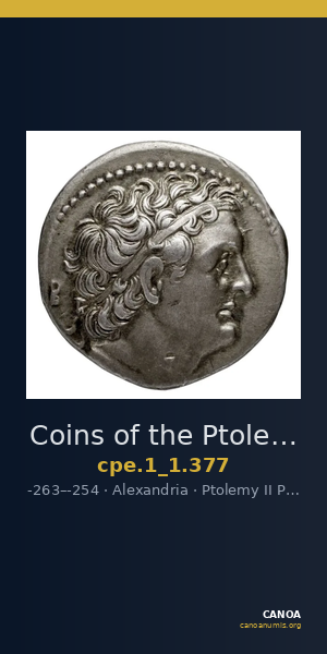 Coins of the Ptolemaic Empire Vol. I, Part 1, no. 377 — CANOA