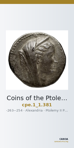 Coins of the Ptolemaic Empire Vol. I, Part 1, no. 381 — CANOA