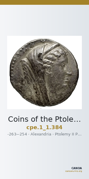 Coins of the Ptolemaic Empire Vol. I, Part 1, no. 384 — CANOA