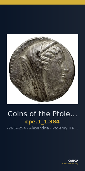 Coins of the Ptolemaic Empire Vol. I, Part 1, no. 384 — CANOA