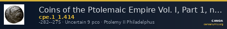 Coins of the Ptolemaic Empire Vol. I, Part 1, no. 414 — CANOA