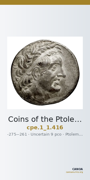Coins of the Ptolemaic Empire Vol. I, Part 1, no. 416 — CANOA