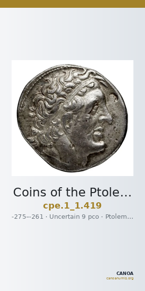 Coins of the Ptolemaic Empire Vol. I, Part 1, no. 419 — CANOA