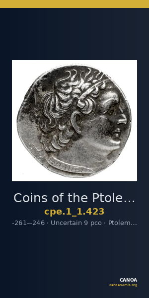 Coins of the Ptolemaic Empire Vol. I, Part 1, no. 423 — CANOA