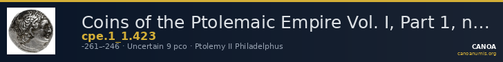 Coins of the Ptolemaic Empire Vol. I, Part 1, no. 423 — CANOA