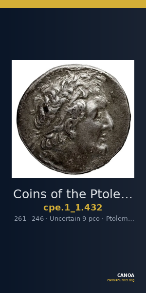 Coins of the Ptolemaic Empire Vol. I, Part 1, no. 432 — CANOA